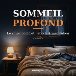 Bundle Sommeil profond de Zanaya, ebook Mieux dormir en 7 jours et méditation guidée Nuit Paisible pour un rituel du soir complet