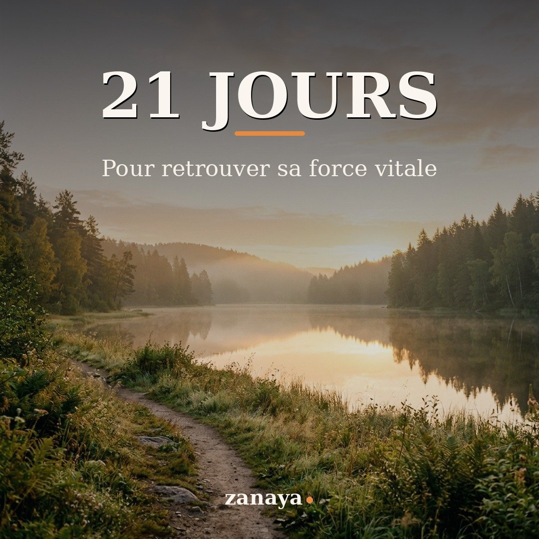 Ebook 21 jours pour retrouver sa force vitale de Zanaya, programme guidé jour après jour pour retrouver sa force vitale et son tonus