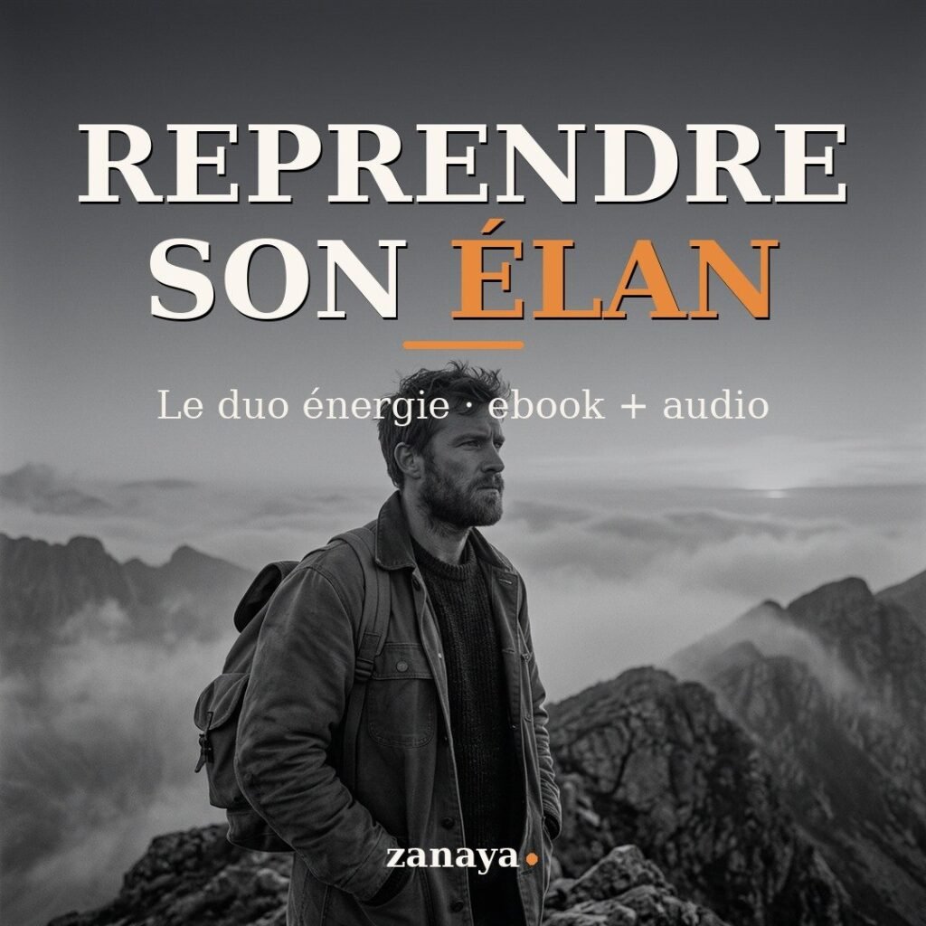 Bundle Reprendre son élan de Zanaya pour augmenter son énergie vibratoire et retrouver sa force vitale