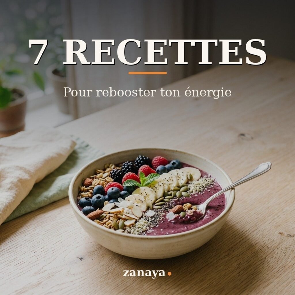 Ebook 7 recettes pour rebooster ton énergie de Zanaya, guide pratique de rituels simples pour rebooster ton énergie au quotidien